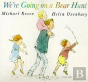 We'Re Going On A Bear Hunt