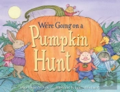 We'Re Going On A Pumpkin Hunt