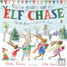 We'Re Going On An Elf Chase