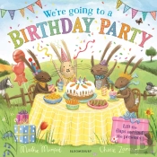 We'Re Going To A Birthday Party