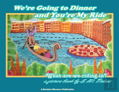 We'Re Going To Dinner And You'Re My Ride