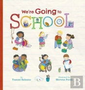 We'Re Going To School
