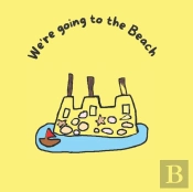 We'Re Going To The Beach