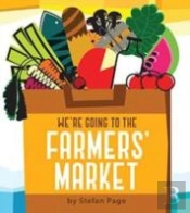 We'Re Going To The Farmers' Market