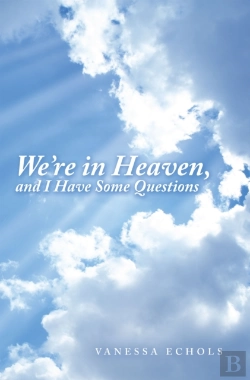 Bertrand.pt - We'Re In Heaven, And I Have Some Questions