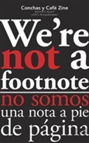 We'Re Not A Footnote