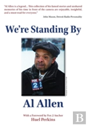 We'Re Standing By