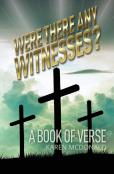 Were There Any Witnesses?