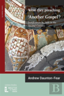 Were They Preaching 'Another Gospel'? Justification By Faith In The Second Century