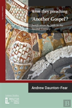 Bertrand.pt - Were They Preaching 'Another Gospel'? Justification By Faith In The Second Century