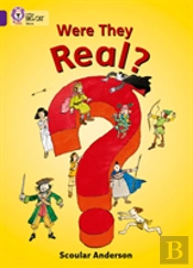 Were They Real?