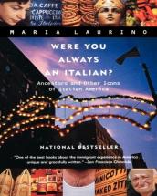 Were You Always An Italian