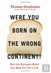 Were You Born On The Wrong Continent?