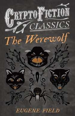 Bertrand.pt - Werewolf (Cryptofiction Classics - Weird Tales Of Strange Creatures)