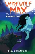 Werewolf Max And The Banshee Girl