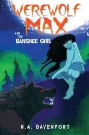 Werewolf Max And The Banshee Girl