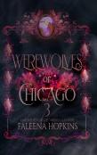 Werewolves Of Chicago Book 3