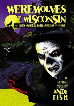 Bertrand.pt - Werewolves Of Wisconsin And Other American Myths, Monsters And Ghosts