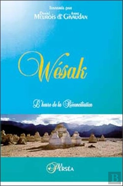 Bertrand.pt - Wesak ; L'Heure De La Reconciliation