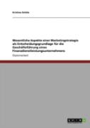 Wesentliche Aspekte Einer Marketingstrategie Als Entscheidungsgrundlage Fur Die Geschaftsfuhrung Eines Finanzdienstleistungsunternehmens