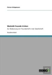 Weshalb Freunde Trinken