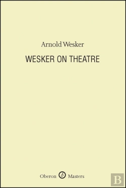 Bertrand.pt - Wesker On Theatre