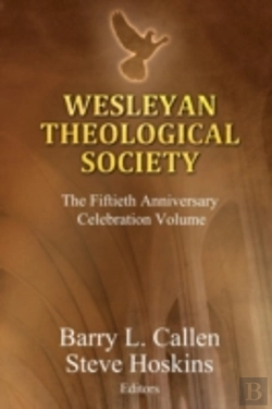 Bertrand.pt - Wesleyan Theological Society, The Fiftie