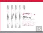 Wesley'S Revision Of The Shorter Catechism