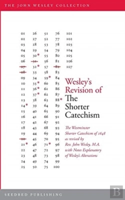 Bertrand.pt - Wesley'S Revision Of The Shorter Catechism