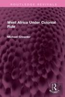 West Africa Under Colonial Rule