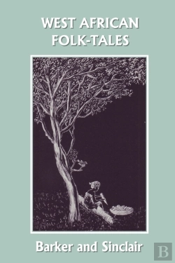 Bertrand.pt - West African Folk-Tales (Yesterday'S Cla