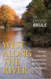 West Along The River