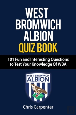 Bertrand.pt - West Bromwich Albion Quiz Book - 101 Fun