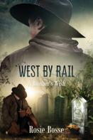 West By Rail (Book #2)