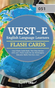 West-E English Language Learners (051) Flash Cards Book