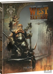 West Fantasy Tome 1 : Le Nain, Le Chasseur De Prime & Le Croque-Mort