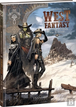 Bertrand.pt - West Fantasy Tome 7 : La Tueuse, La Putain Et La Mexic'Orc