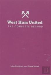 West Ham: The Complete Record