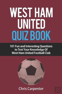Bertrand.pt - West Ham United Quiz Book