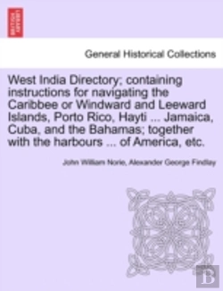 Bertrand.pt - West India Directory; Containing Instruc