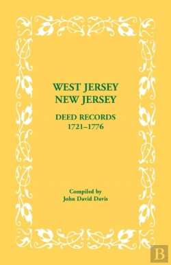 Bertrand.pt - West Jersey, New Jersey Deed Records, 1721-1776