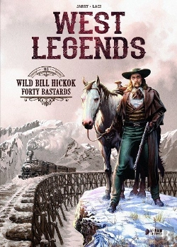 Bertrand.pt - West Legends 5 Wild Bill Hickok Forty Bastards