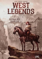 West Legends Tome 4 : Buffalo Bill, Yellowstone