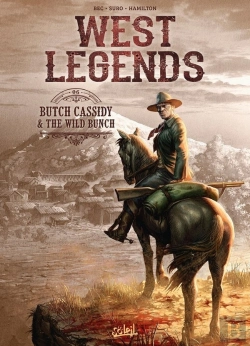 Bertrand.pt - West Legends Tome 6 : Butch Cassidy & The Wild Bunch