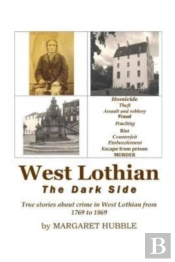 West Lothian - The Dark Side