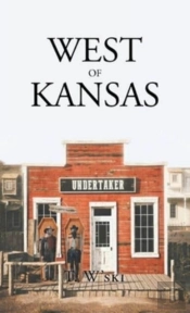 West Of Kansas