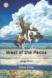 West Of The Pecos