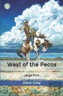 West Of The Pecos
