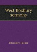 West Roxbury Sermons
