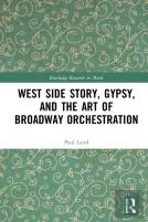 West Side Story, Gypsy, And The Art Of Broadway Orchestration